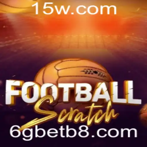 Explorando o Mundo de FootballScratch e o Papel do 6gbet